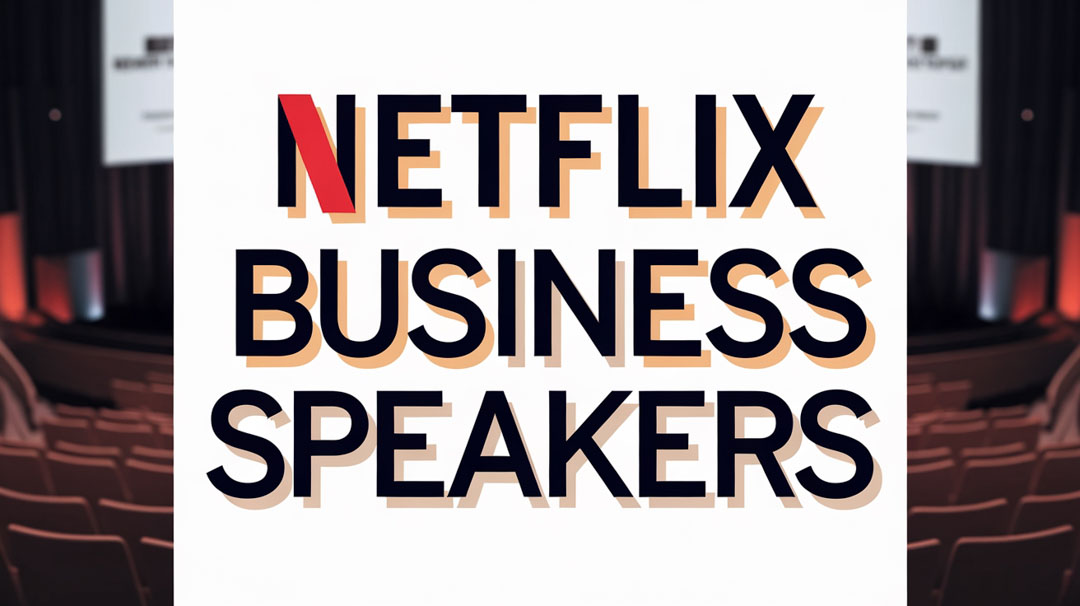 Netflix Business Speakers