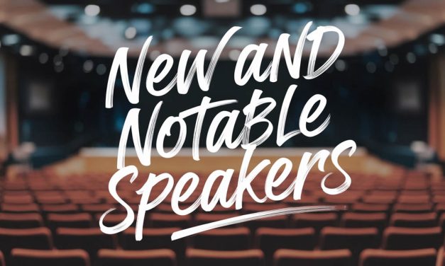 New And Notable Speakers