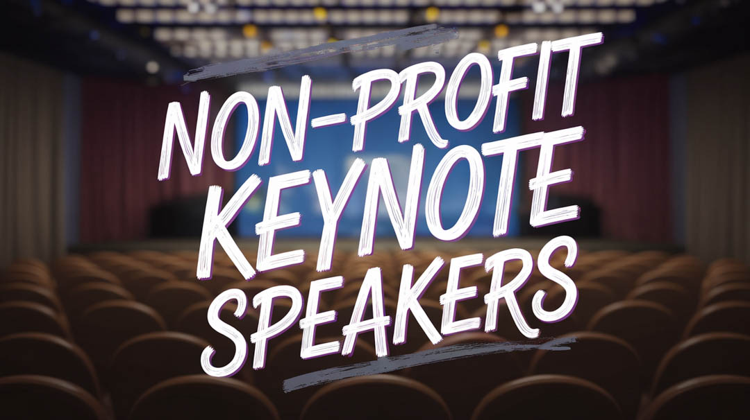 Non-Profit Keynote Speakers