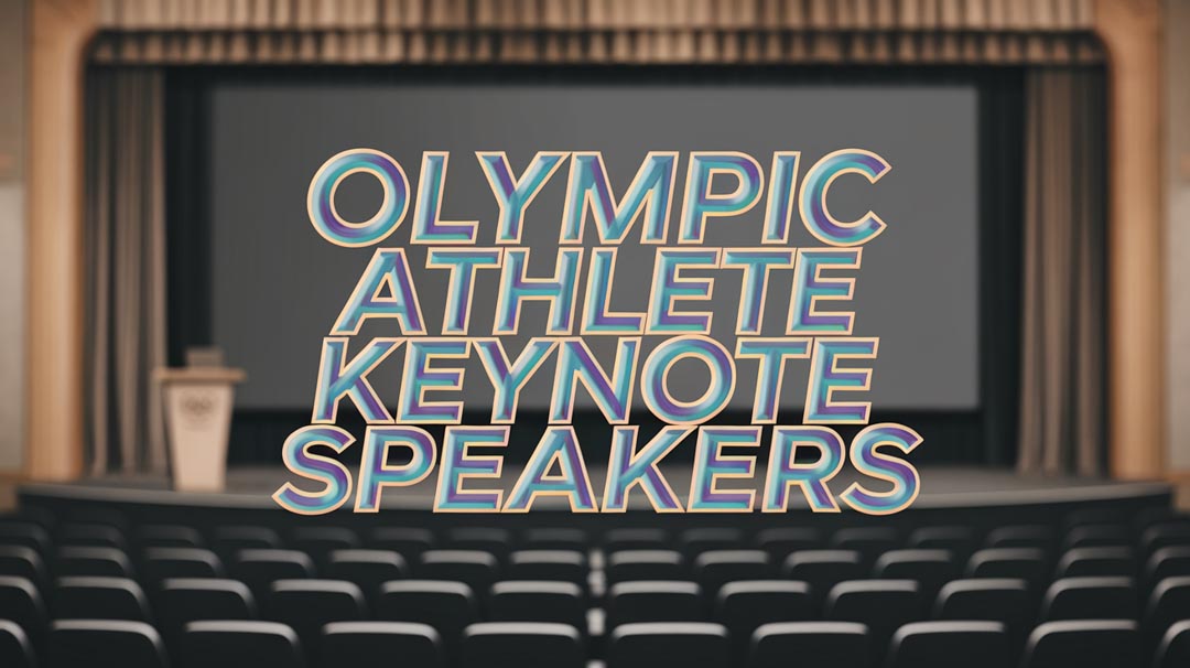 Olympic Athlete Keynote Speakers