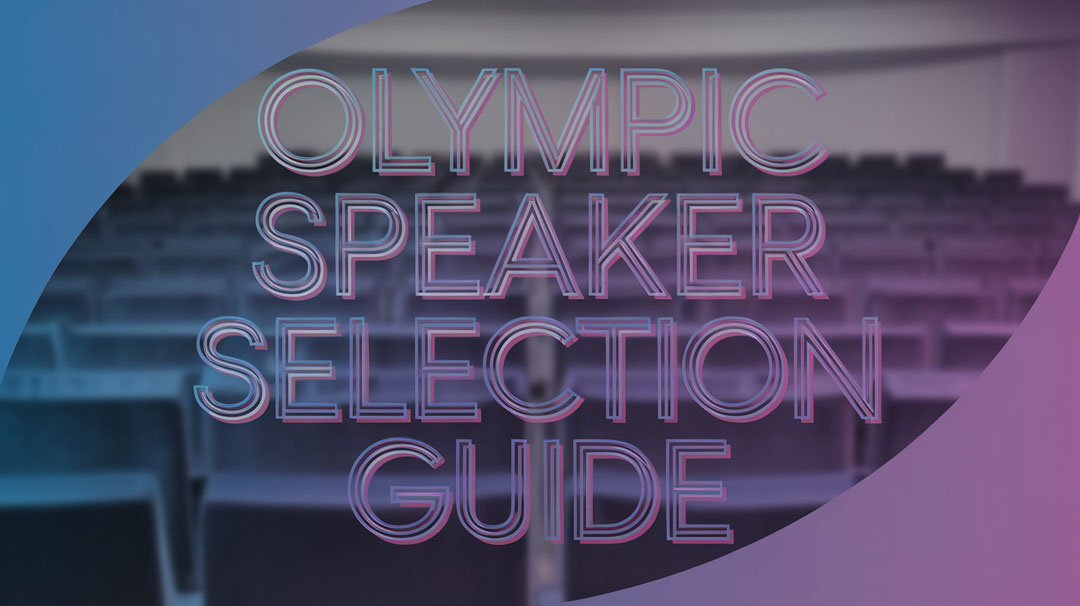 Olympic Speaker Selection Guide