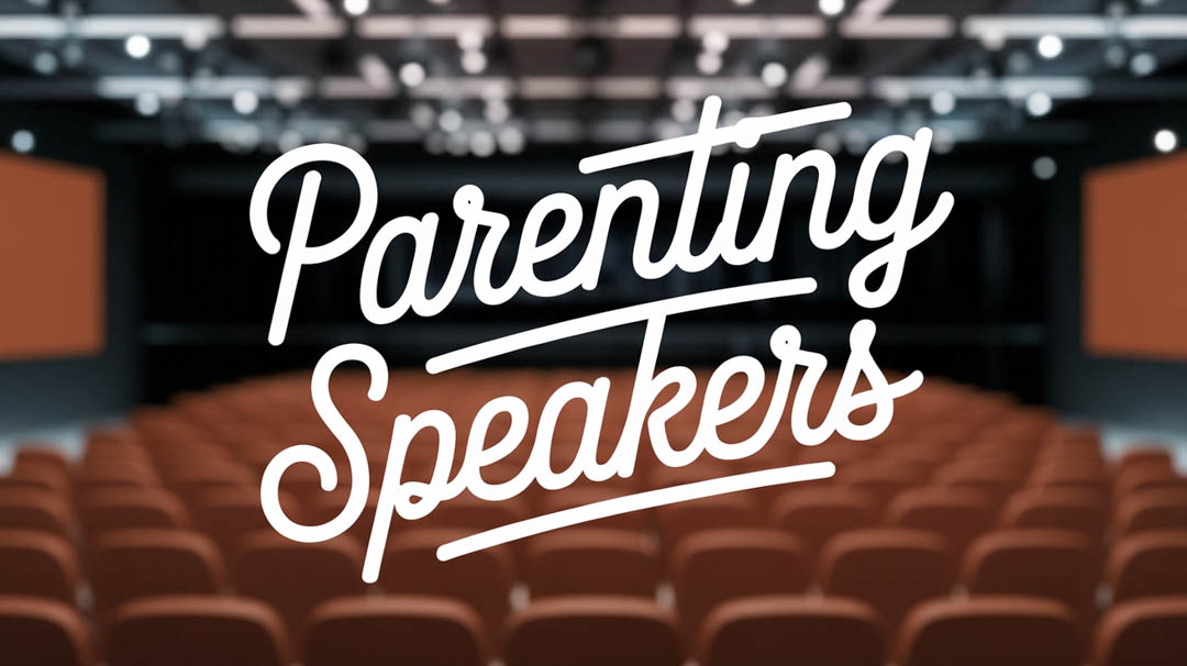 Parenting Speakers