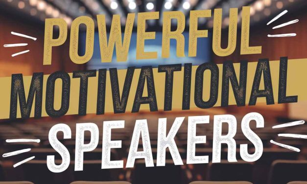 Powerful Motivational Speakers