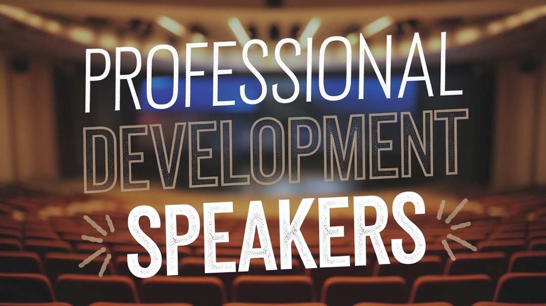 Professional Development Speakers