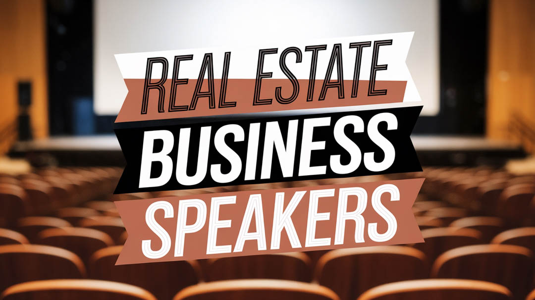 Real Estate Business Speakers