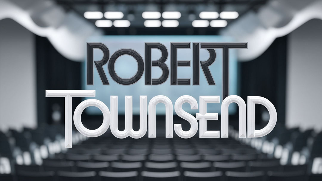 Robert Townsend Keynote Speaker