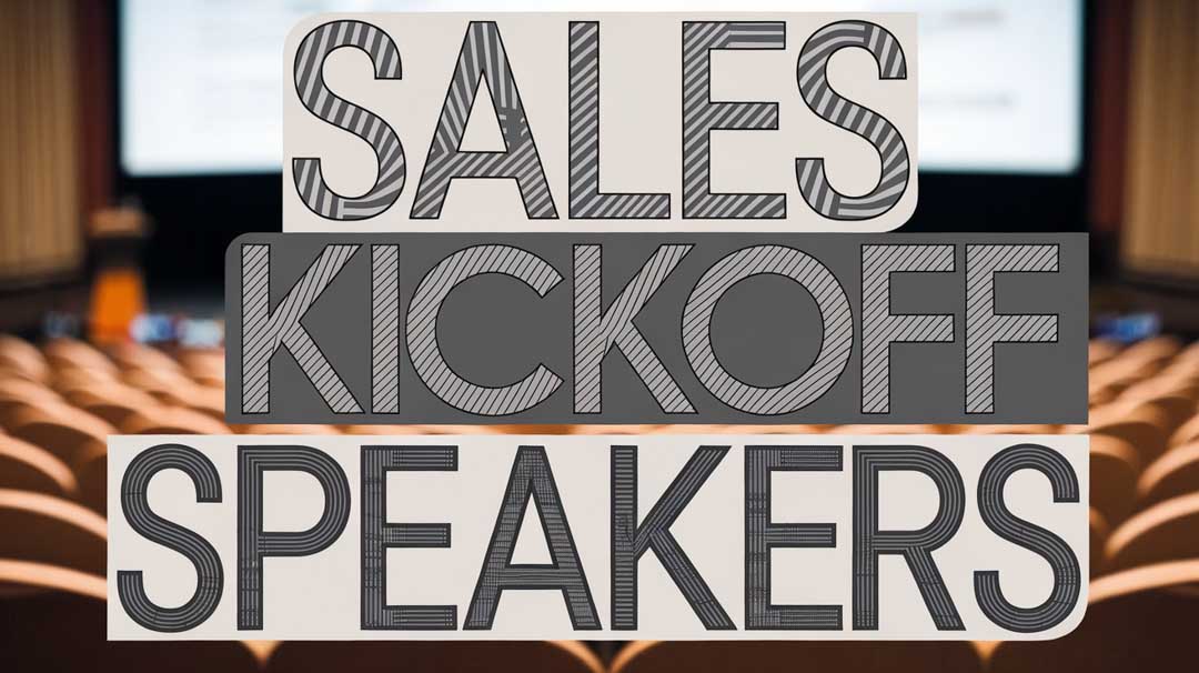 Sales Kickoff Speakers