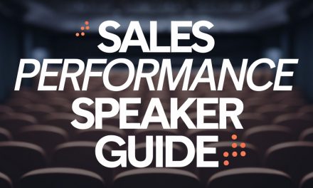 The Ultimate Guide to Sales Performance Speakers