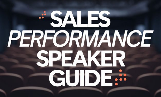 The Ultimate Guide to Sales Performance Speakers