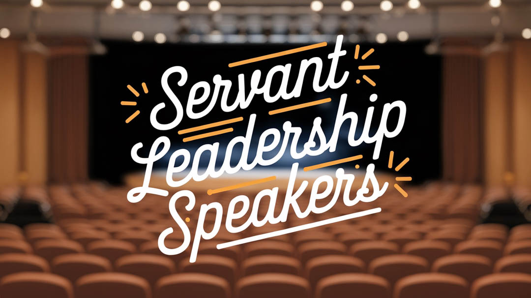 Servant Leadership Speakers