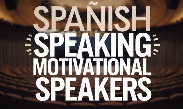Spanish Speaking Motivational Speakers