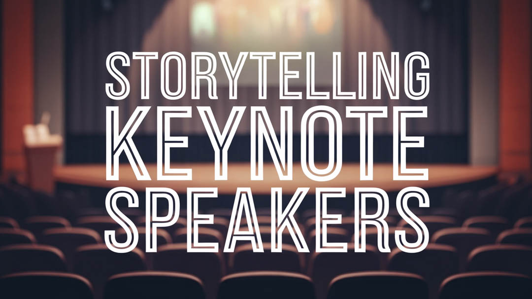 Storytelling Keynote Speakers