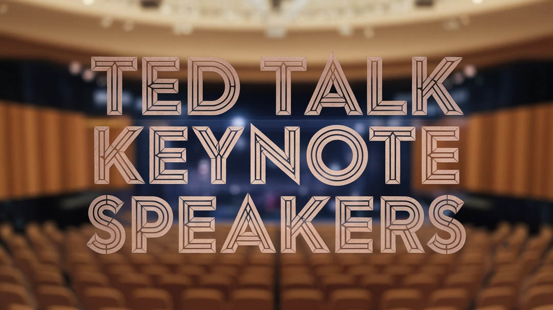 TED Talk Keynote Speakers