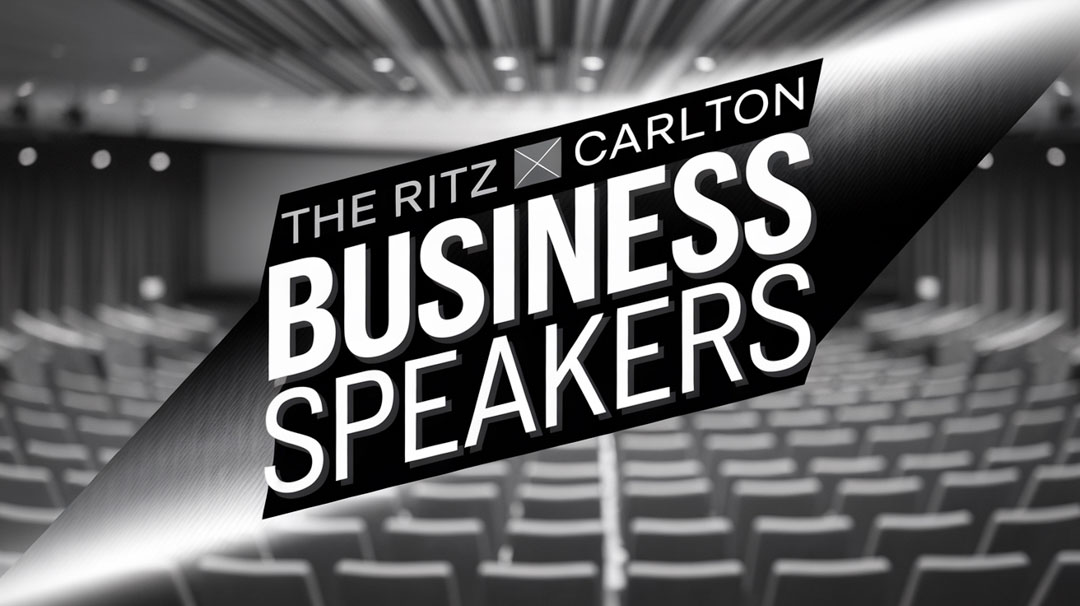 The Ritz Carlton Business Speakers