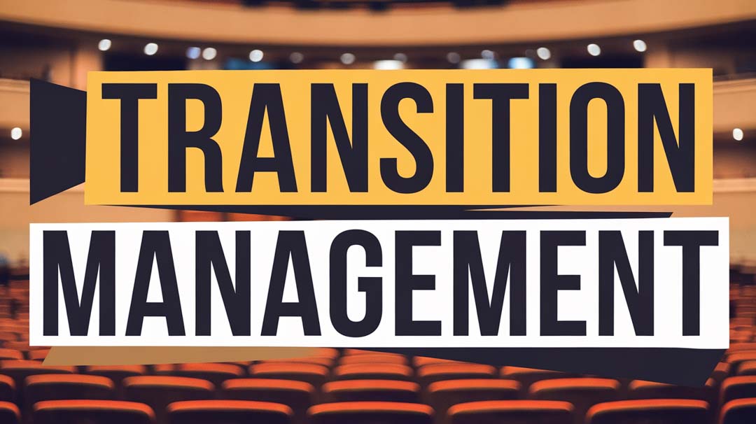 Transition Management