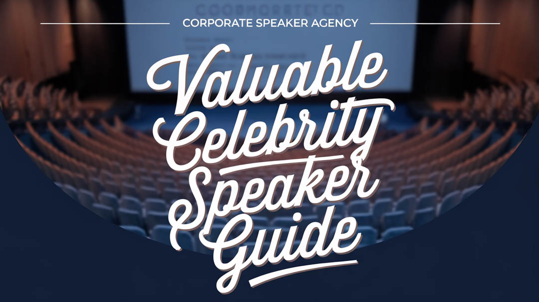 Celebrity Speakers: When They Add Real Value