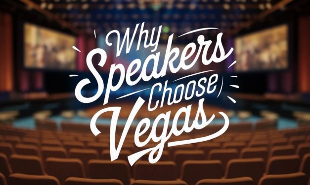 Why Top Keynote Speakers Choose Las Vegas for Their Signature Presentations