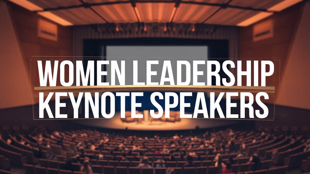 Women Leadership Keynote Speakers