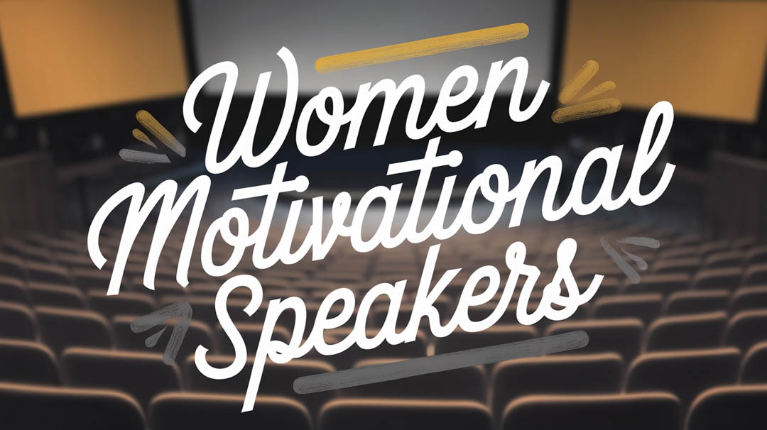 Women Motivational Speakers