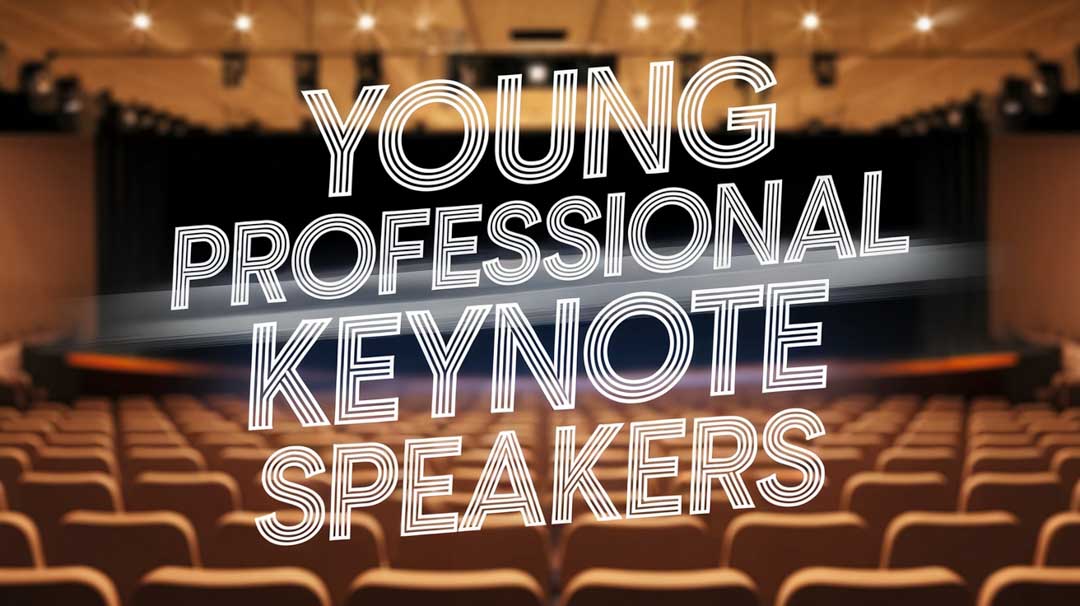 Young Professional Keynote Speakers